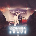 Don Diablo With Jessie J - Brave (Club Mix)