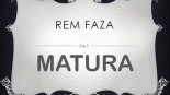 REM FAZA - Matura 2019