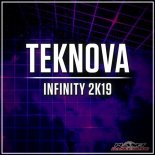 Teknova - Infinity 2K19 (Radio Edit)