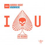 Aurora Night – Knowhere (Extended Mix)