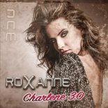 Roxanne - Charlene 3.0 (JN vs. MB Returns)