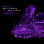 Mousse T., Andreya Triana - Broken Blues (Purple Disco Machine Remix)