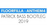 Floorfilla - Anthem #4 ( Patrick Bass Priv Bootleg )