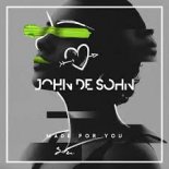 John De Sohn - Made For You