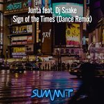 Junta feat. Dj Snake - Sign of the Times (Dance Remix)