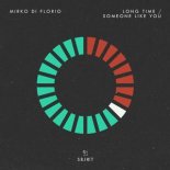 Mirko Di Florio - Someone Like You (Extended Mix)
