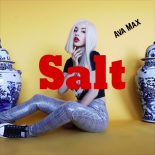 Ava Max - Salt (Xsteer & Kenachi VIP Mix)