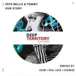 Pete Bellis & Tommy  - Our Story  (Geom Remix)