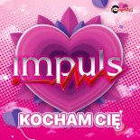 IMPULS - Kocham Cię