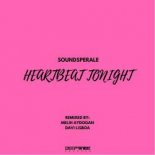 Soundsperale - Heartbeat Tonight (Melih Aydogan Remix)