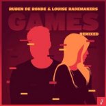 Ruben De Ronde & Louise Rademakers - Games (HAKA Extended Remix)