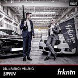 DBL x Patrick Velleno - $ippin (Radio Edit)
