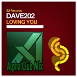 Dave202 - Loving You (Original Club Mix) 