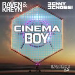 Benny Benassi vs Raven Kreyn - Cinema Boy (LaCrème Edit)