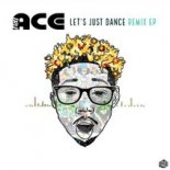 Tru-Ace Ft. CamilleLe - Let's Just Dance  (Original Mix)