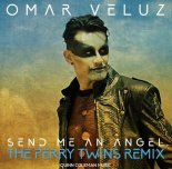 Omar Veluz - Send Me An Angel (Dirty Werk Radio Mix)