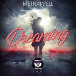 Metrawell - Dreaming (Radio Edit)