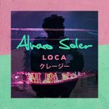 Alvaro Soler - Loca (Temmy Radio Edit)