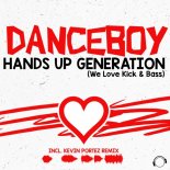 Danceboy - Hands Up Generation (We Love Kick & Bass) (Original Mix)
