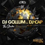 DJ Gollum feat. DJ Cap - The Strike (Official Easter Rave Anthem 2019) (DJ THT & Ced Tecknoboy Remix)