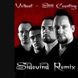 Volbeat - Still Counting (Sidevind Remix)
