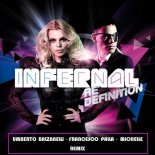 Infernal - Redefinition (Francesco Palla & Umberto Balzanelli & Michelle Remix)