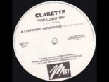 Clarette - You Lovin Me (Extended Version)