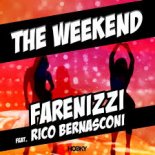 Farenizzi feat Rico Bernasconi - The Weekend