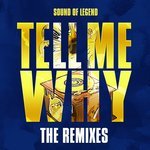 Sound Of Legend - Tell Me Why (Progressive Mix)