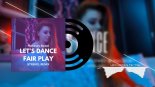 Let's Dance & Fair Play - Pierwszy Strzał (STREKEL Remix) 2019
