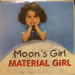 Moons Girls - Material Girls