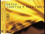 Naive - Looking 4 Happiness (Pooper Scooper Extended Mix)