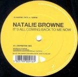 Natalie Browne - It S All Coming Back To Me Now