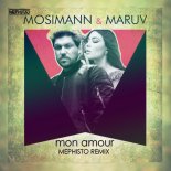 Mosimann & Maruv - Mon Amour (Mephisto Radio Remix)