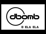 D-Bomb - O Ela Ela (Slow Version)