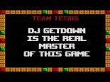 DJ GETDOWN - Tetris
