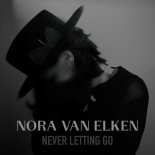 Nora Van Elken - Never Letting Go