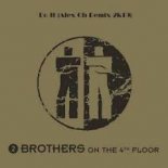 2 Brothers On The 4th Floor - Do It (Alex Ch Remix 2k19)