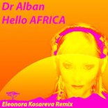 Dr. Alban - Hello Africa (Eleonora Kosareva Remix)