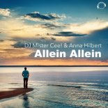 DJ Mister Cee! & Anna Hilbert - Allein Allein (Jay Frog Remix Edit)
