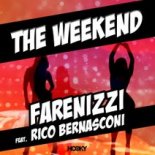 Farenizzi feat Rico Bernasconi - The Weekend (Club Mix)