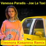 Vanessa Paradis - Joe Le Taxi (Eleonora Kosareva Club Remix)
