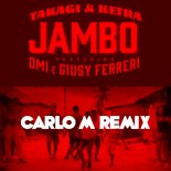 Takagi Ketra & Giusi Ferreri - Jambo (Carlo M Zumba Mix)