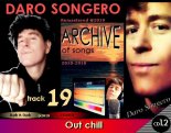DARO SONGERO (ARCHIVE) Out Chill (Official Audio)