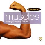 CLUB 69 - Muscles Featuring Suzanne Palmer (Razor Go Big Club Mix)