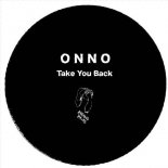 ONNO - Take You Back (Original Mix)