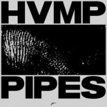 HVMP - Pipes (Extended Mix)