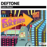 Deftone - Casino (Original Mix)