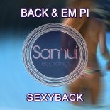 Back & Em Pi - SexyBack (JL, Yvvan Back Club Mix)