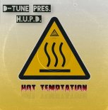 D-Tune Pres. H.U.P.D. - Hot Temptation (D-Tune Mix)